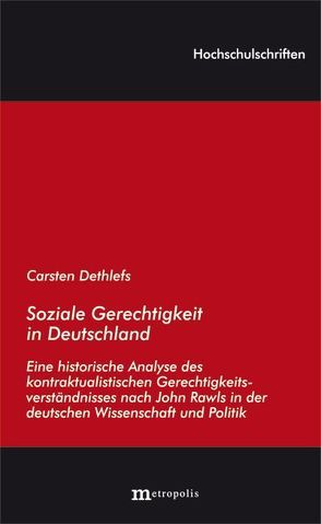 Soziale Gerechtigkeit in Deutschland von Dethlefs,  Carsten