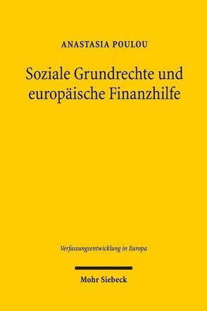 Soziale Grundrechte und europäische Finanzhilfe von Poulou,  Anastasia