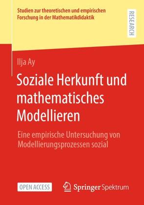 Soziale Herkunft und mathematisches Modellieren von Ay,  Ilja