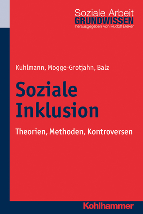 Soziale Inklusion von Balz,  Hans-Jürgen, Bieker,  Rudolf, Kuhlmann,  Carola, Mogge-Grotjahn,  Hildegard