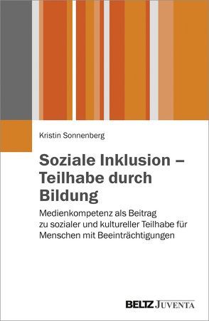 Soziale Inklusion – Teilhabe durch Bildung von Sonnenberg,  Kristin