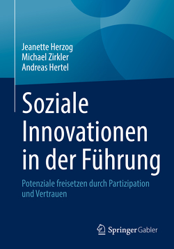 Soziale Innovationen in der Führung von Hertel,  Andreas, Herzog,  Jeanette, Zirkler,  Michael