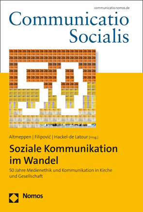 Soziale Kommunikation im Wandel von Altmeppen,  Klaus-Dieter, Filipovic,  Alexander, Hackel-de Latour,  Renate