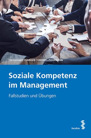 Soziale Kompetenz im Management von Cechovsky,  Nora, Greimel-Fuhrmann,  Bettina, Langer,  Herbert