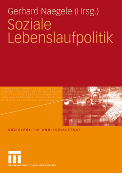 Soziale Lebenslaufpolitik von Bertermann,  Britta, Naegele,  Gerhard