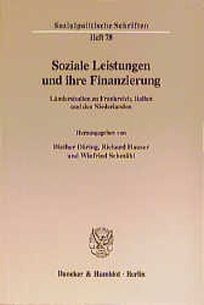 Soziale Leistungen und ihre Finanzierung. von Döring,  Diether, Hauser,  Richard, Schmähl,  Winfried