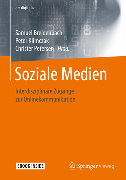 Soziale Medien von Breidenbach,  Samuel, Klimczak,  Peter, Petersen,  Christer