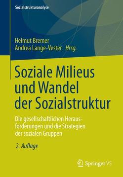Soziale Milieus und Wandel der Sozialstruktur von Bremer,  Helmut, Lange-Vester,  Andrea