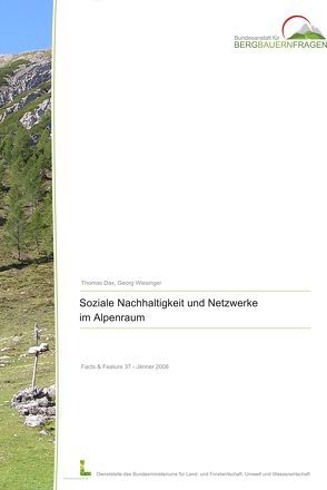 Soziale Nachhaltigkeit und Netzwerke im Alpenraum von Dax,  Thomas, Wiesinger,  Georg