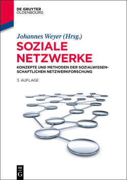 Soziale Netzwerke von Weyer,  Johannes
