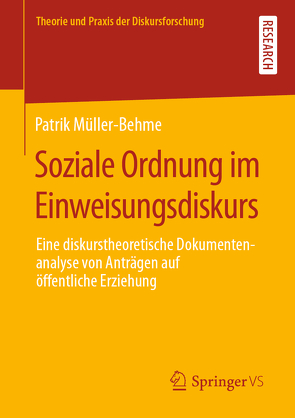 Soziale Ordnung im Einweisungsdiskurs von Müller-Behme,  Patrik