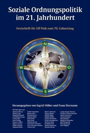 Soziale Ordnungspolitik im 21. Jahrhundert von Dormann,  Franz, Völker,  Ingrid