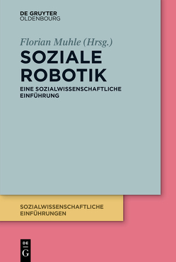 Soziale Robotik von Muhle,  Florian