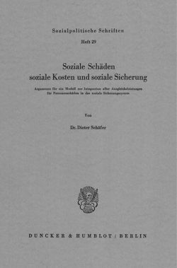 Soziale Schäden, soziale Kosten und soziale Sicherung. von Schaefer,  Dieter