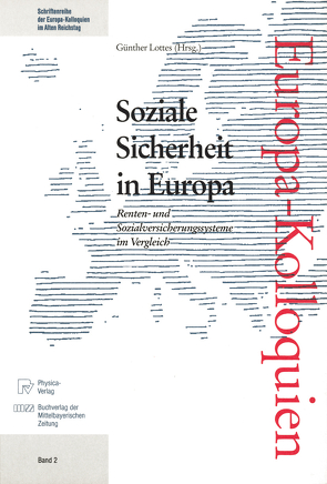 Soziale Sicherheit in Europa von Lottes,  Günther