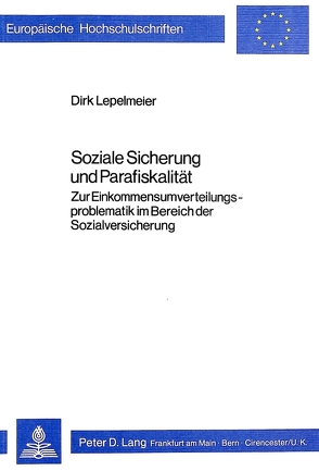 Soziale Sicherung und Parafiskalität von Lepelmeier,  Dirk