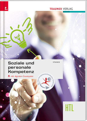 Soziale und personale Kompetenz HTL inkl. digitalem Zusatzpaket von Stanek,  Wolfgang