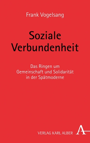 Soziale Verbundenheit von Vogelsang,  Frank