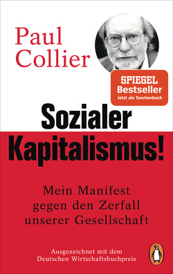Sozialer Kapitalismus! von Collier,  Paul, Schmidt,  Thorsten