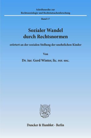 Sozialer Wandel durch Rechtsnormen, von Winter,  Gerd