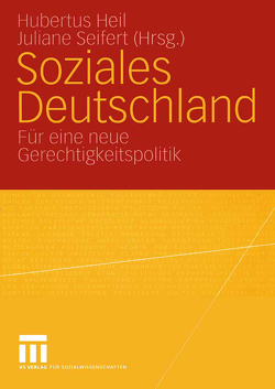Soziales Deutschland von Heil,  Hubertus, Seifert,  Juliane
