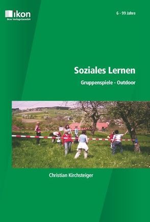 Soziales Lernen von Kirchsteiger,  Christian