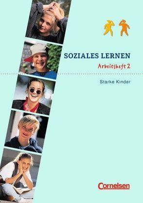 Soziales Lernen / Heft 2 – Starke Kinder von Pölert-Klassen,  Annette