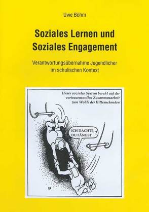 Soziales Lernen und Soziales Engagement von Böhm,  Uwe
