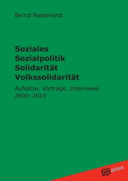 Soziales Sozialpolitik Solidarität Volkssolidarität von Niederland,  Bernd