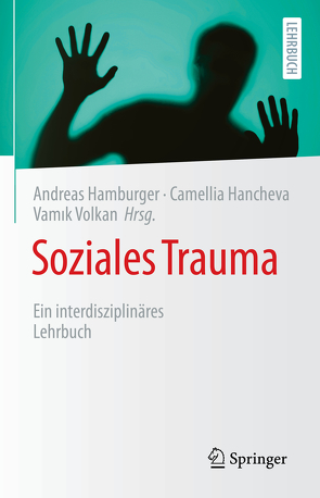 Soziales Trauma von Hamburger,  Andreas, Hancheva,  Camellia, Volkan,  Vamik