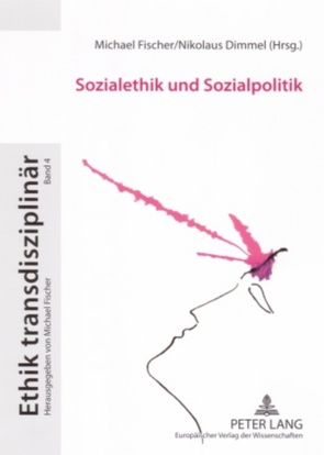 Sozialethik und Sozialpolitik von Dimmel,  Nikolaus, Fischer,  Michael