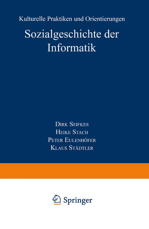 Sozialgeschichte der Informatik von Siefkes,  Dirk