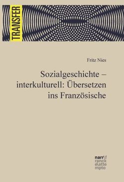 Sozialgeschichte – interkulturell: Übersetzen ins Französische von Nies,  Fritz