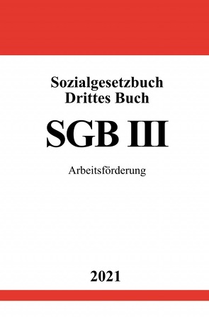 Sozialgesetzbuch Drittes Buch (SGB III) von Studier,  Ronny