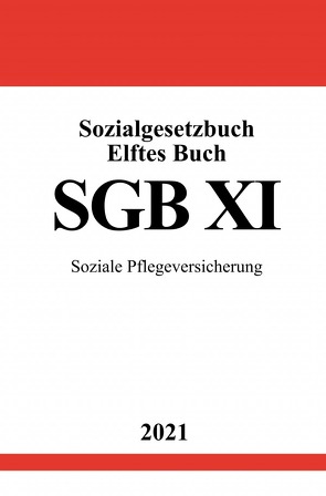 Sozialgesetzbuch Elftes Buch (SGB XI) von Studier,  Ronny