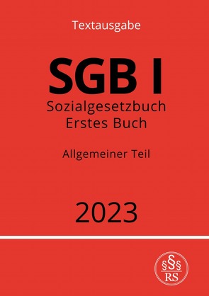 Sozialgesetzbuch – Erstes Buch – SGB I – Allgemeiner Teil von Studier,  Ronny