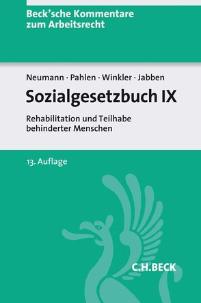 Sozialgesetzbuch IX von Gotzen,  Otfried, Jabben,  Jürgen, Neumann,  Dirk, Pahlen,  Ronald, Wilrodt,  Hermann, Winkler,  Jürgen
