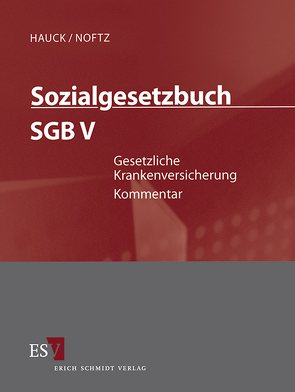 Sozialgesetzbuch (SGB) – Gesamtkommentar / Sozialgesetzbuch (SGB) V: Gesetzliche Krankenversicherung – Einzelbezug von Becker,  Stefan, Blöcher,  Holger, Bockholdt,  Frank, Engelhard,  Wolfgang, Geiger,  Barbara, Gerlach,  Werner, Hamdorf,  Silke, Hannes,  Miriam, Hauck,  Karl, Huck,  Angelika, Leopold,  Anders, Loose,  Andrea, Luthe,  Ernst-Wilhelm, Noftz,  Wolfgang, Oppermann,  Dagmar, Rademacker,  Olaf, Seifert,  Wolfgang, Steege,  Reinhard, Wiegand,  Britta