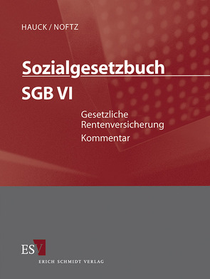 Sozialgesetzbuch (SGB) – Gesamtkommentar / Sozialgesetzbuch (SGB) VI: Gesetzliche Rentenversicherung – Einzelbezug von Bachmann,  Edda, Diel,  Udo, Fichte,  Wolfgang, Hauck,  Karl, Jenner,  Joachim, Jüttner,  Andreas, Kaltenstein,  Jens, Kamprad,  Peter, Kühn,  Christoph, Liebich,  Rainer, Mushoff,  Tobias, Noftz,  Wolfgang, Oppermann,  Dagmar, Ringkamp,  Reinhard