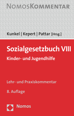 Sozialgesetzbuch VIII von Kepert,  Jan, Kunkel,  Peter-Christian, Pattar,  Andreas Kurt