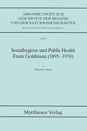 Sozialhygiene und Public Health von Antoni,  Christine