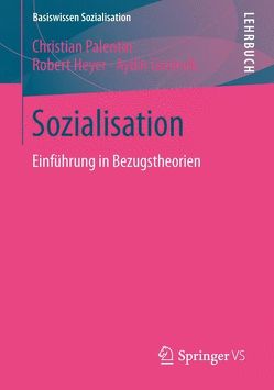 Sozialisation von Gürlevik,  Aydin, Heyer,  Robert, Palentien,  Christian