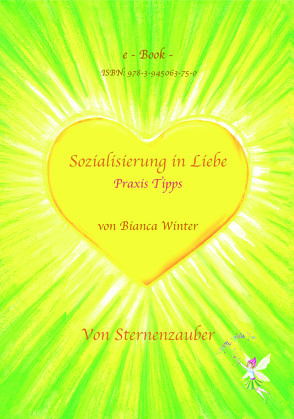 Sozialisierung in Liebe von Mayer,  Judith, Winter,  Bianca