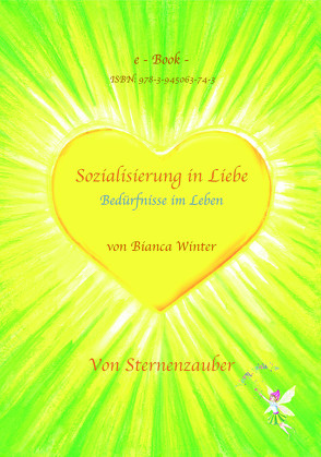 Sozialisierung in Liebe von Mayer,  Judith, Winter,  Bianca