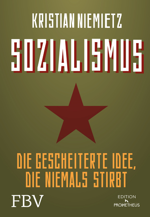 Sozialismus von Niemietz,  Kristian
