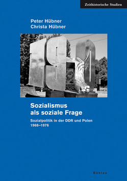 Sozialismus als soziale Frage von Boyer,  Christoph, Hübner,  Christa