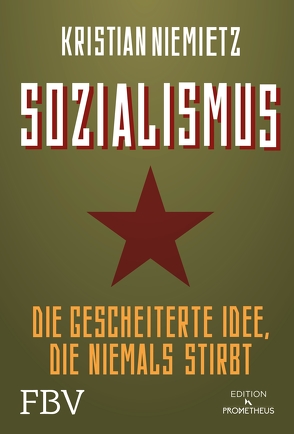 Sozialismus von Niemietz,  Kristian
