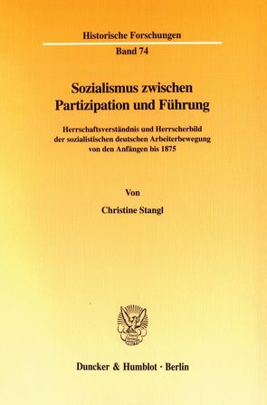 Sozialismus zwischen Partizipation und Führung. von Stangl,  Christine