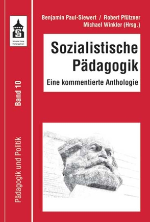 Sozialistische Pädagogik von Paul-Siewert,  Benjamin, Pfützner,  Robert, Winkler,  Michael