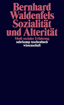 Sozialität und Alterität von Waldenfels,  Bernhard